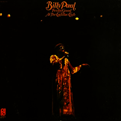 Billy Paul - Feelin' Good At The Cadillac Club (CD-R)