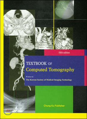 Textbook Of Computed Tomography