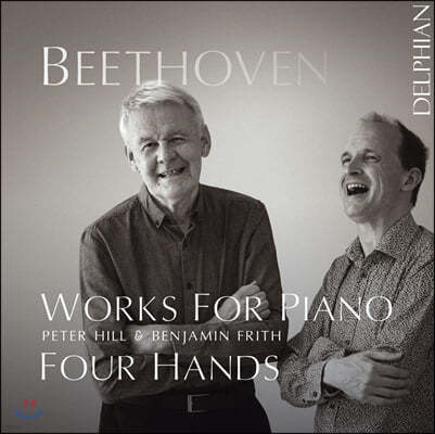 Peter Hill / Benjamin Frith 亥    ǾƳ ǰ (Beethoven: Works For Piano Four Hands)