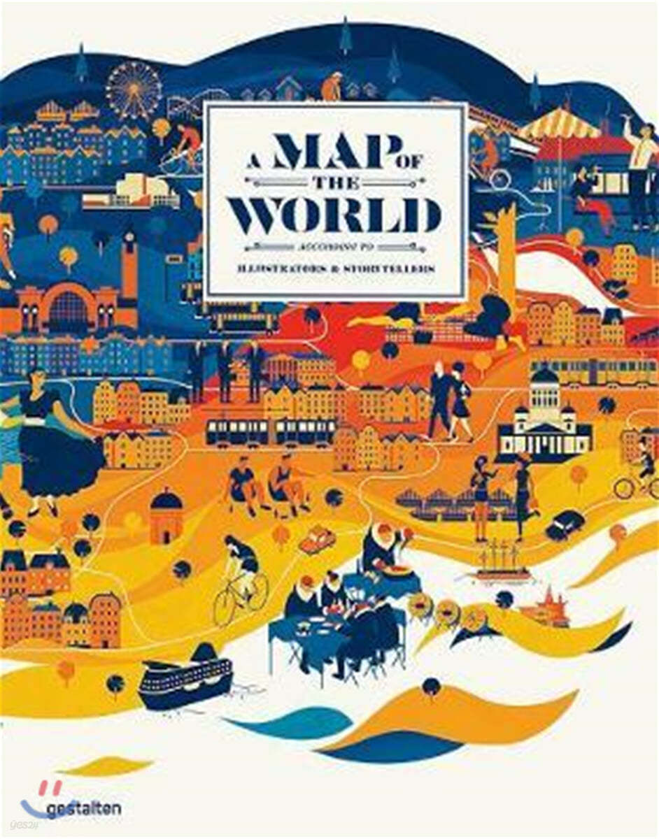 A Map of the World (Updated &amp; Extended Version): The World According to Illustrators and Storytellers