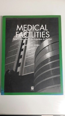 MEDICAL FACILITIES New Concepts in Architecturs &amp Design 양장본 건축 일본어원서