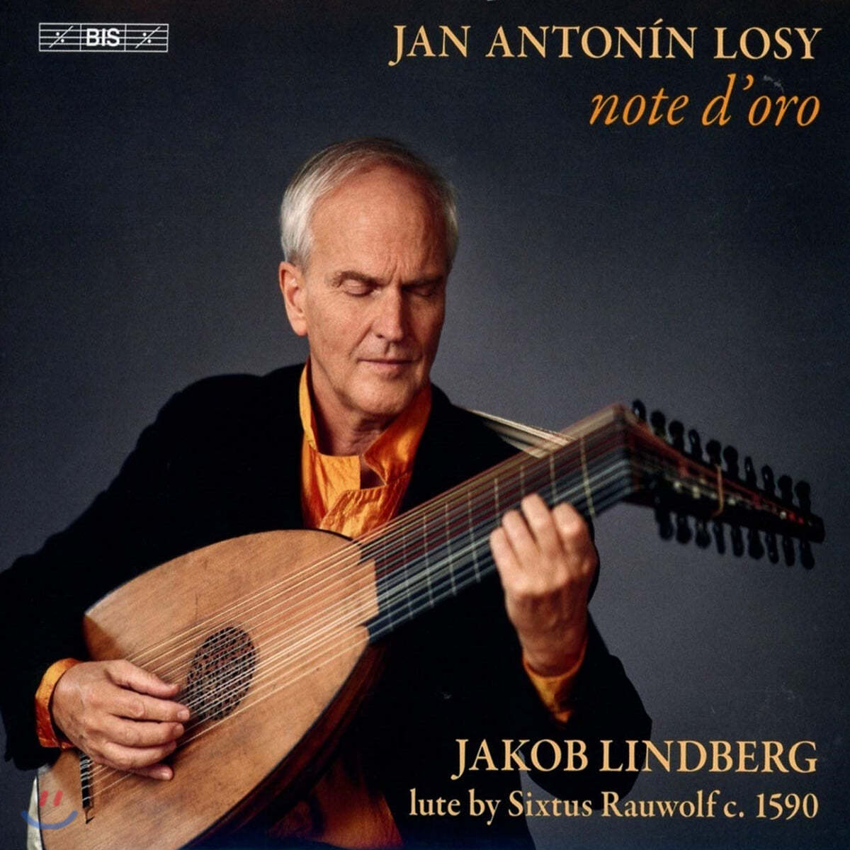 Jakob Lindberg 얀 안토닌 로시: 황금 음표 - 류트 음악 (Jan Antonin Losy: note d&#39;oro)