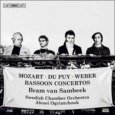 Bram van Sambeek 모차르트 / 뒤 푸이 / 베버: 바순 협주곡 (Mozart / Du Puy / Weber: Bassoon Concertos)