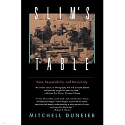 Slim's Table: Race, Respectability, and Masculinity