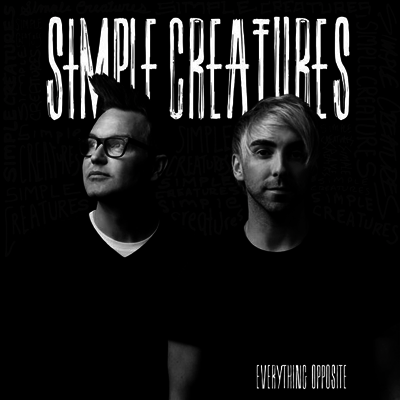 Simple Creatures — Everything Opposite 앨범 커버