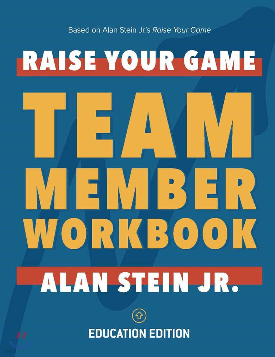Raise Your Game Book Club: Team Member Workbook (Education): Volume 1