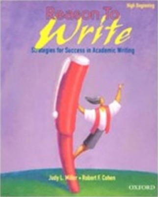 Reason to Write: High Beginner: Student Book (Paperback)