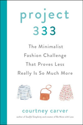 Project 333: The Minimalist Fashion Challenge That Proves Less Really Is So Much More