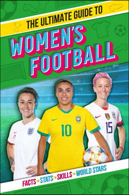 The Ultimate Guide to Women's Football