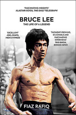 Bruce Lee: The Life of a Legend