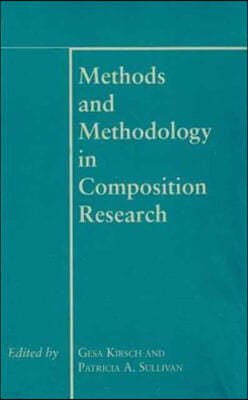 Methods and Methodology in Composition Research