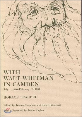 With Walt Whitman in Camden, Volume 7: July 7, 1890 - February 10, 1891