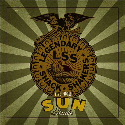 Legendary Shack Shakers — Live From Sun Studio 앨범 커버