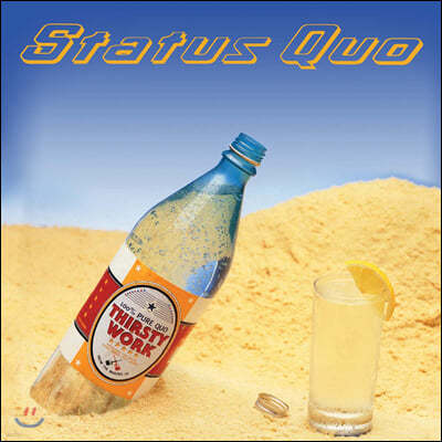 Status Quo (스테튜스 큐오) - Thirsty Work (Deluxe)