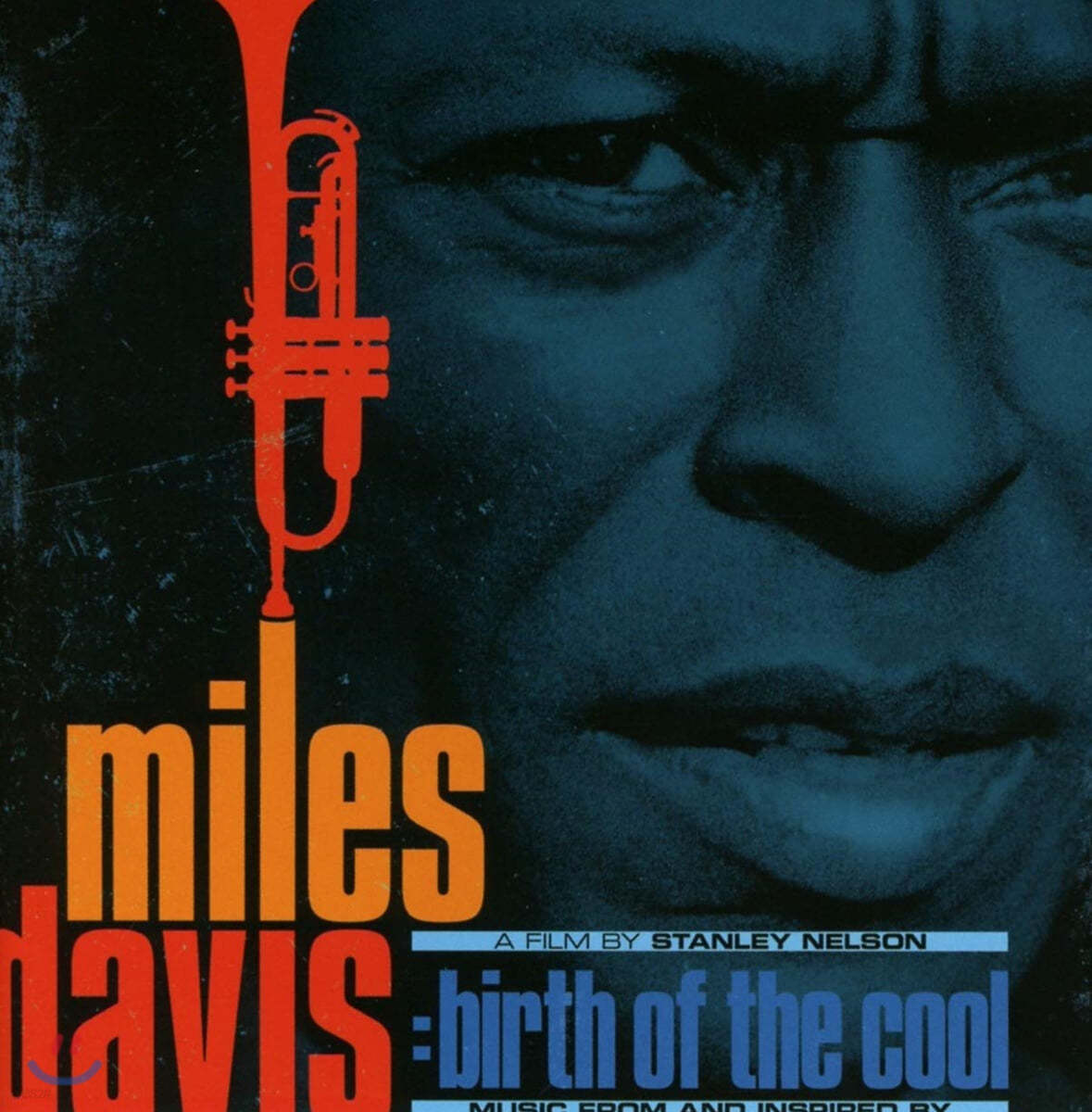 Miles Davis (마일즈 데이비스) - Music From And Inspired By Birth Of The Cool, A Film By Stanley Nelson