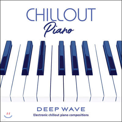 Deep Wave ( ̺) - Chillout Piano
