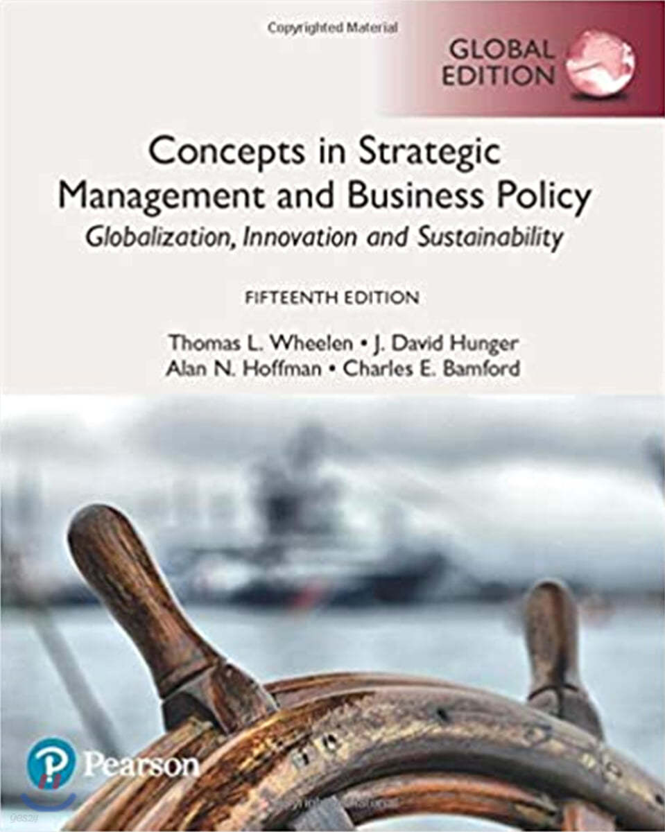 Concepts in Strategic Management and Business Policy, 15/E