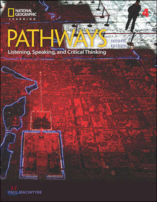 Pathways 4 : Listening, Speaking and Critical Thinking with Online Workbook 