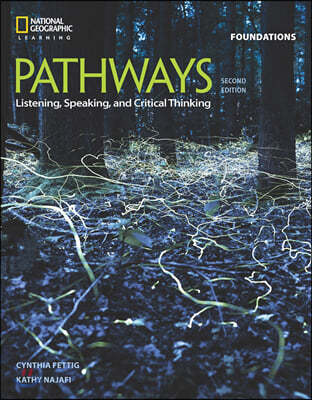 Pathways Foundations : Listening, Speaking and Critical Thinking with Online Workbook 