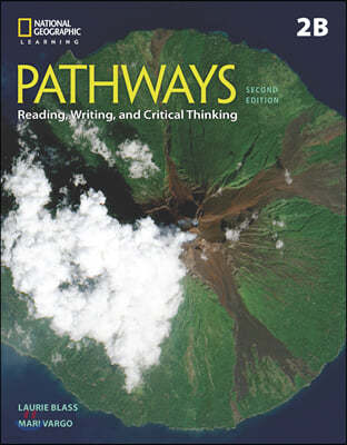 Pathways 2B : Reading, Writing, and Critical Thinking with Online Workbook