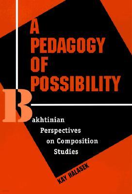 A Pedagogy of Possibility