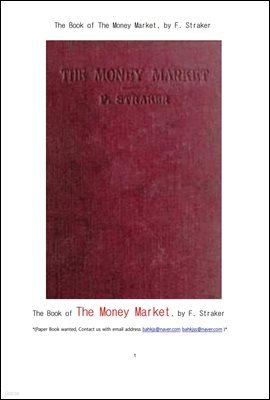 ܱ ӭѢ (The Book of The Money Market, by F. Straker)