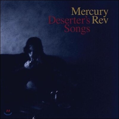Mercury Rev - Deserter's Song