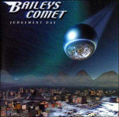 Baileys Comet (베일리스 코멧) - Judement Day