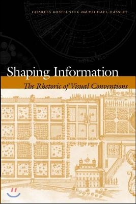 Shaping Information: The Rhetoric of Visual Conventions