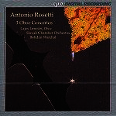 로제티 : 3개의 오보에 협주곡 (Rosetti : 3 Oboe Concertos)(CD) - Lajos Lencses