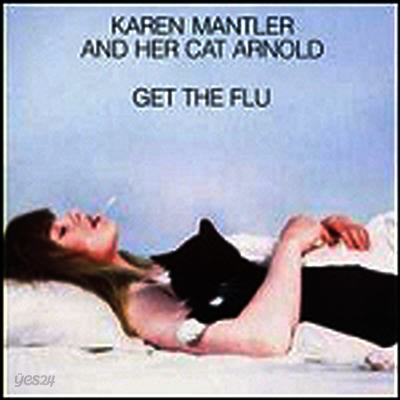 Karen Mantler And Her Cat Arnold - Get The Flu (LP)
