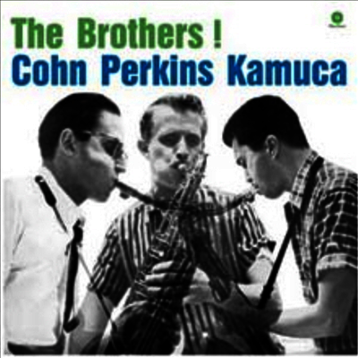 Al Cohn & Bill Perkins & Richie Kamuca — The Brothers! 앨범 커버