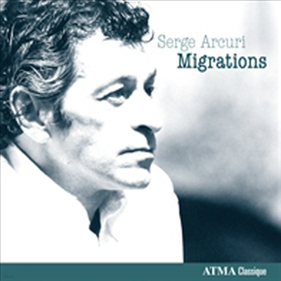  Ƹ : 'ȸ' - ݷ , ,  , ȸ, Ʈ Ҹ,  I, II, ߽ (Serge Arcuri : Migrations)(CD) -  ְ