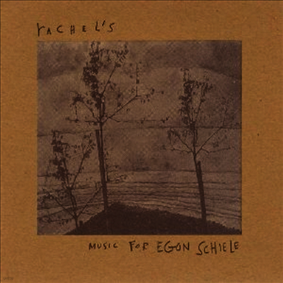 Rachel’S — Egon Schiele 앨범 커버