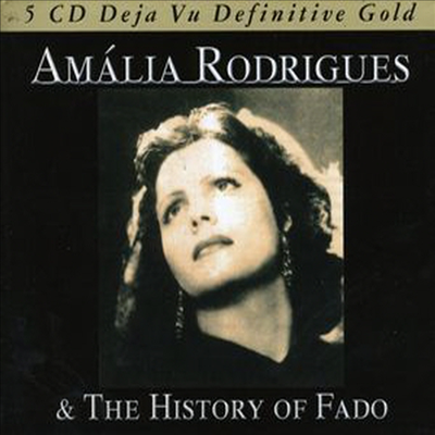 Amalia Rodrigues - The History of Fado-Deja Vu Definitive Gold (5CD Boxset)