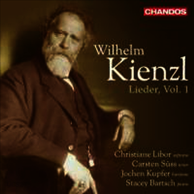 빌헬름 킨츨 : 독일 가곡 Vol. 1(Wilhelm Kienzl : Lieder, Vol.1 )(CD) - Christiane Libor