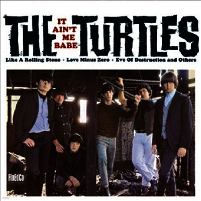Turtles — It Ain't Me Babe (Bonus Tracks)(Remastered) 앨범 커버