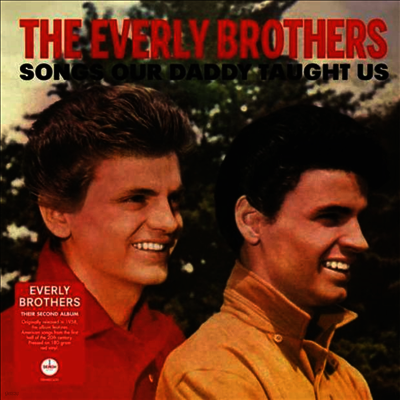 Everly Brothers — Songs Our Daddy Taught Us 앨범 커버