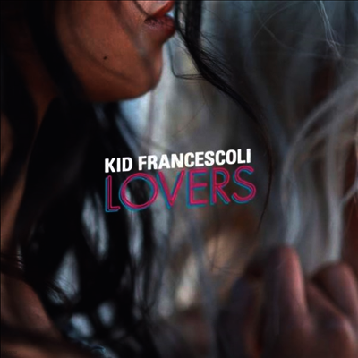Kid Francescoli — Lovers (MP3 Download) 앨범 커버