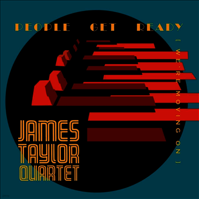 James Taylor Quartet — People Get Ready (We're Moving On) 앨범 커버