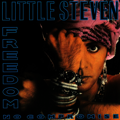 Little Steven,Steven Van Zandt — Freedom - No Compromise 앨범 커버