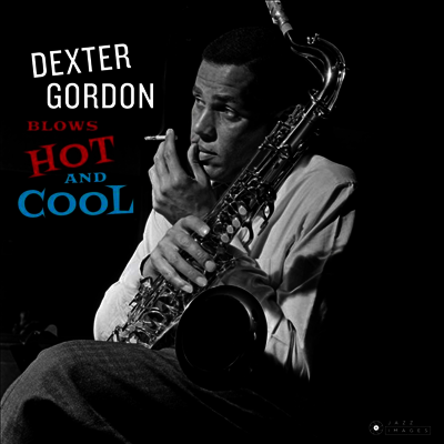 Dexter Gordon - Blows Hot & Cool (Gatefold)(180G)(LP)