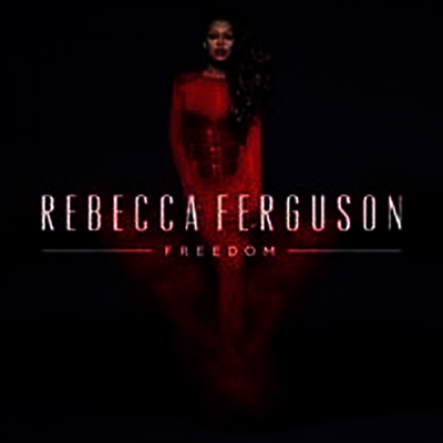 Rebecca Ferguson - Freedom (CD)
