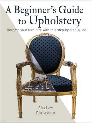 A Beginner's Guide to Upholstery