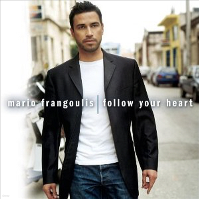 마리오 프랑골리스 - 당신의 마음을 따라 (Mario Frangoulis - Follow Your Heart) - Mario Frangoulis