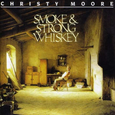 Christy Moore - Smoke & Strong Wiskey (CD)