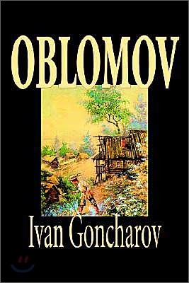 Oblomov by Ivan Goncharov, Fiction