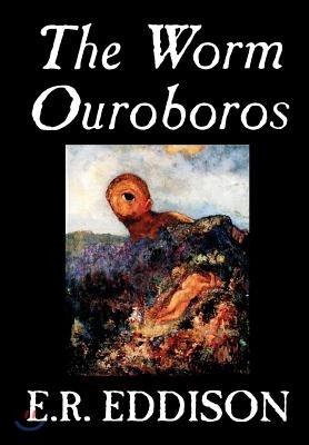 The Worm Ouroboros by E.R. Eddison, Fiction, Fantasy