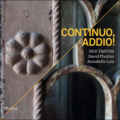 Duo Tartini 바이올린과 첼로를 위한 듀오 작품집 (Continuo, Addio!)