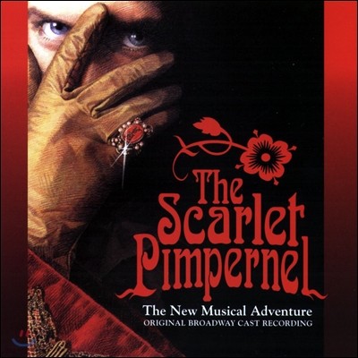 The Scarlet Pimpernel: 1997 Original Broadway Cast Recording ( Į ۳ 1997  ε ĳƮ ڵ)
